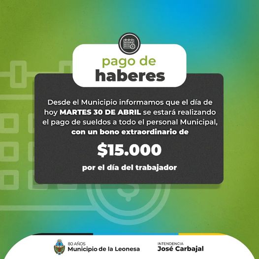 Día del Trabajador: El municipio de La Leonesa pagará un bono de 15 mil pesos