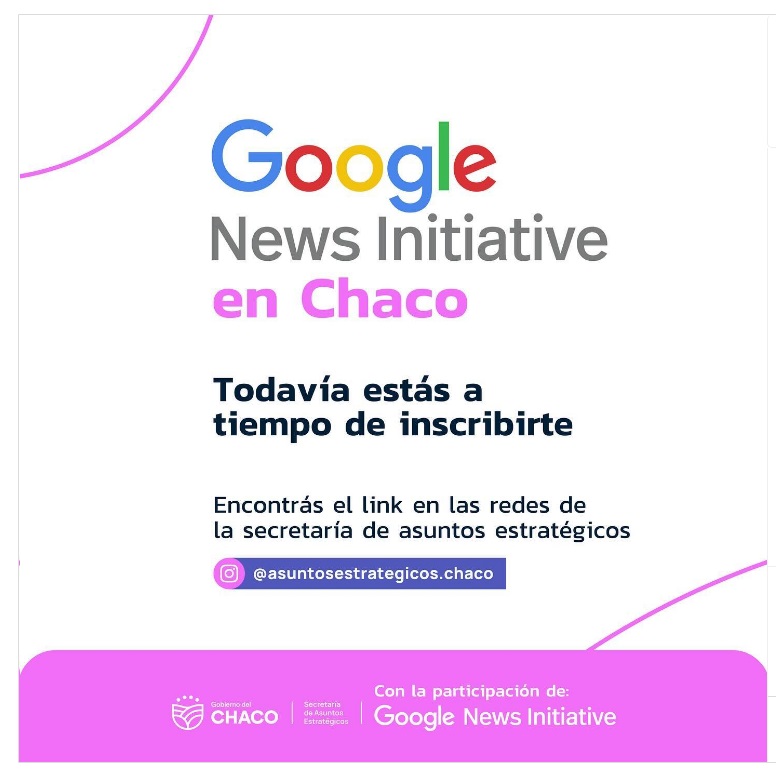 Invitan a periodistas y comunicadores a sumarse a capacitación conjunta entre el Gobierno del Chaco y Google