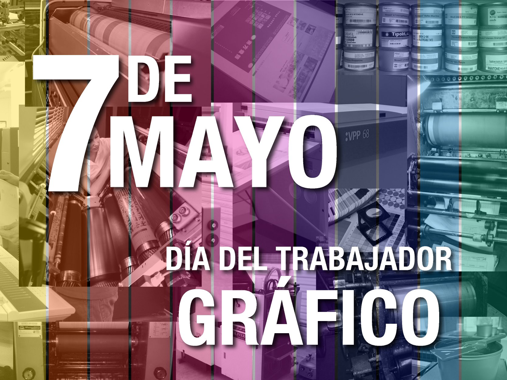 7 de mayo: Día del Trabajador Gráfico y otras efemérides