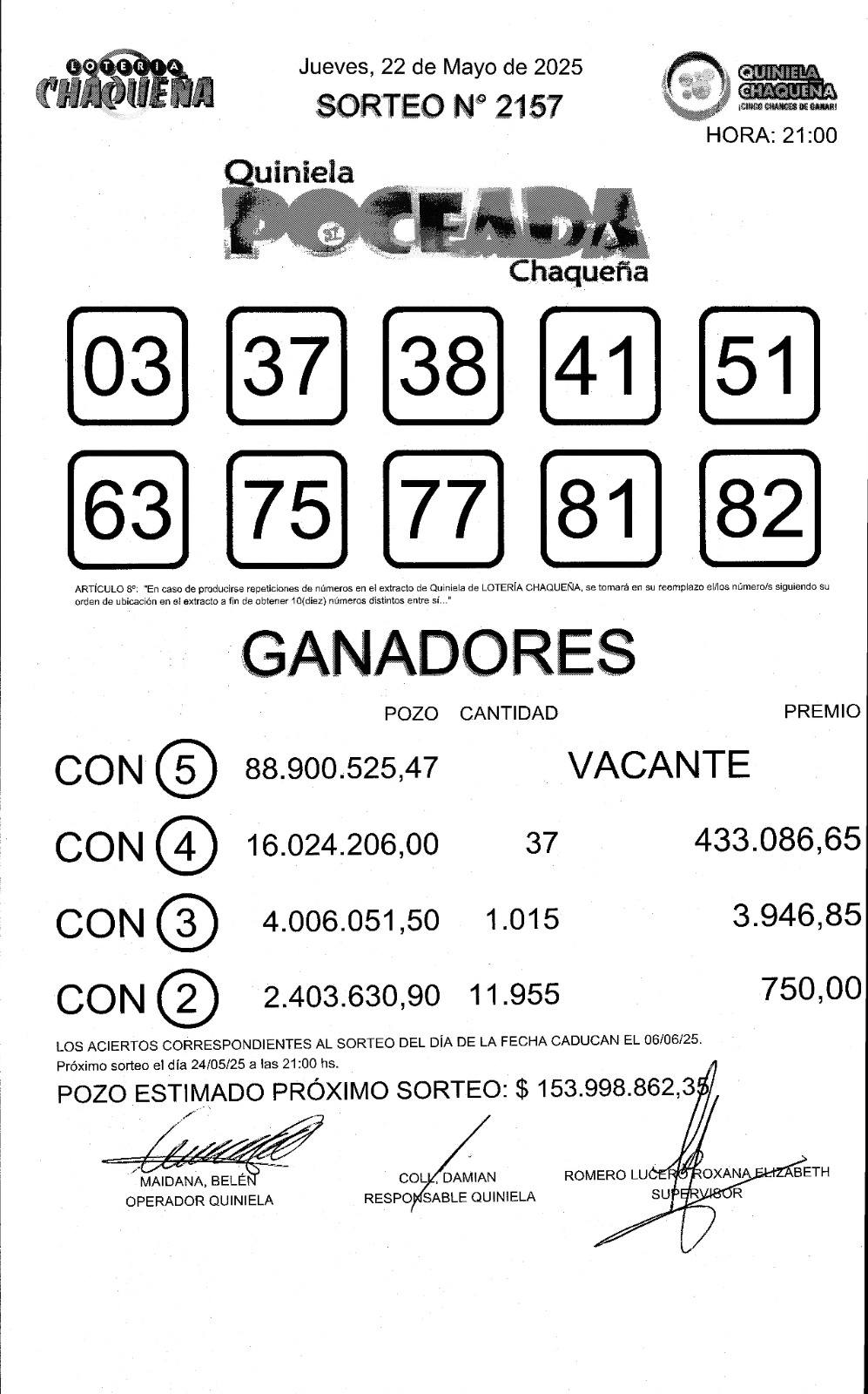Sin afortunados en la Poceada: $ 153 millones para el sábado         