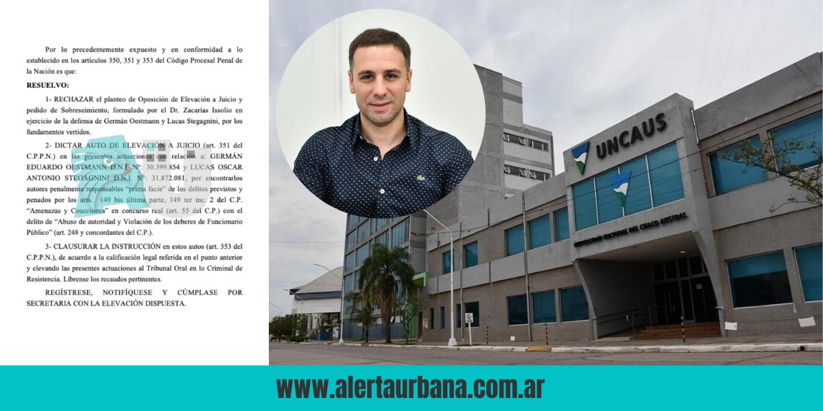 Confirman un nuevo juicio contra el rector de la Uncaus