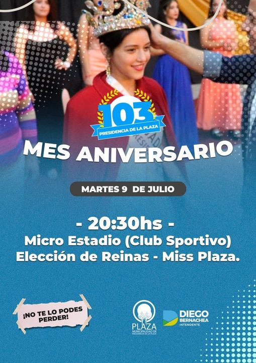 El municipio de Presidencia de la Plaza prepara la elección de reinas por el aniversario de la ciudad