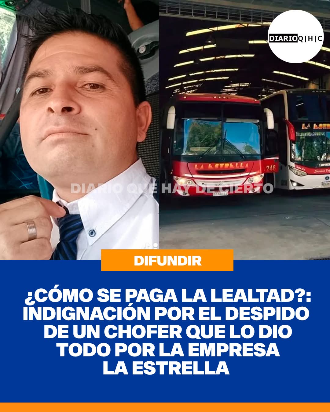 Indignación por el despido de un chofer que lo dio todo por la empresa La Estrella