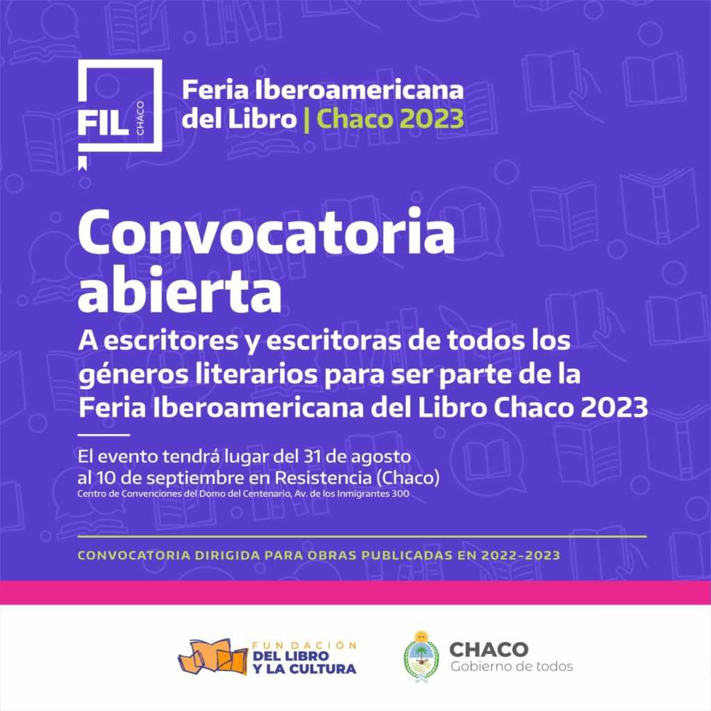 Feria del Libro Chaco 2023: convocan a escritores y escritoras a presentar sus libros