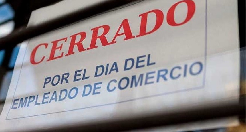Este lunes es feriado comercial por el día de los trabajadores de la actividad 