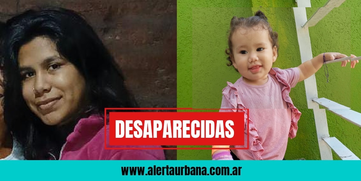 Buscan a una mujer y su hija desaparecidas en Villa Luzuriaga