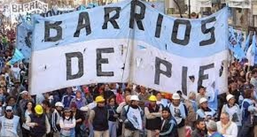 El Movimiento Barrios de Pie se moviliza mañana en todo el país