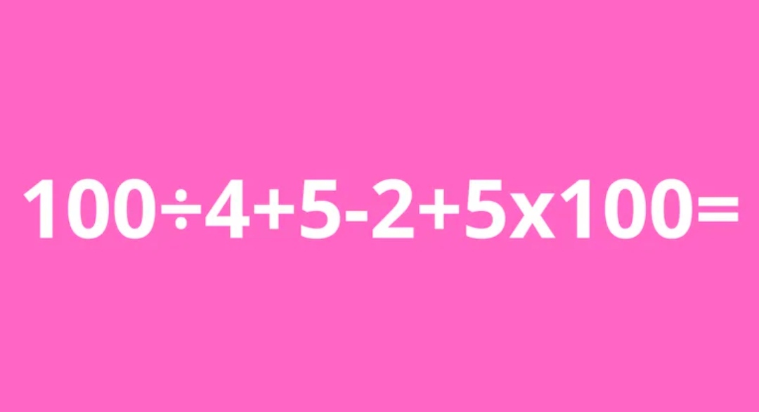 La cuenta matemática solo apta para los genios: cuánto es 100÷4+5-2+5x100